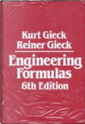 Engineering Formulas by Kurt Gieck, Reiner Gieck