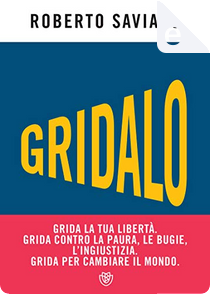 Gridalo by Roberto Saviano