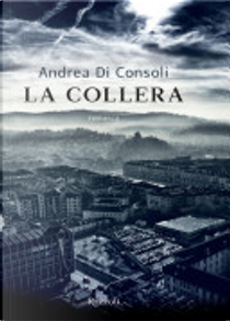 La collera by Andrea Di Consoli