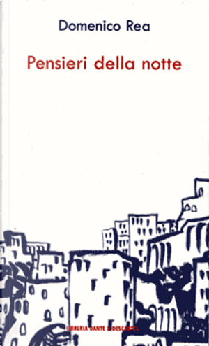 Pensieri della notte by Domenico Rea