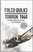 Tobruk 1940 by Folco Quilici
