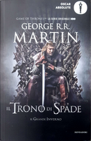Il Trono di Spade by George R.R. Martin