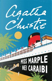 Miss Marple nei Caraibi by Agatha Christie