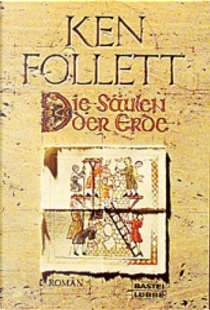 Die Säulen der Erde by Ken Follett