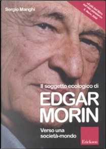 Il soggetto ecologico di Edgar Morin by Sergio Manghi