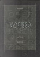 L'opera al nero by AA. VV.