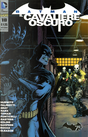 Batman Il Cavaliere Oscuro, n. 18 by Christy Marx, Gregg Hurwitz, Jimmy Palmiotti, Justin Gray, Peter J. Tomasi