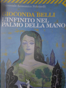 L'infinito nel palmo della mano by Gioconda Belli
