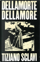 Dellamorte Dellamore by Tiziano Sclavi