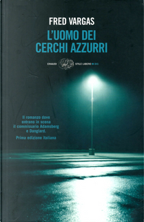 L'uomo dei cerchi azzurri by Fred Vargas