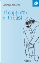 Il Cappotto di Proust by Lorenza Foschini