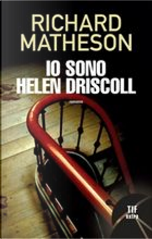 Io sono Helen Driscoll by Richard Matheson