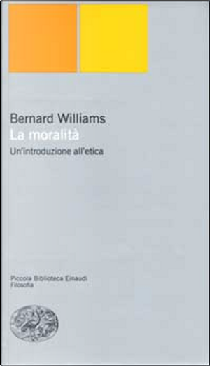 La moralità by Bernard Williams