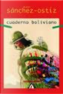 Cuaderno boliviano by Miguel Sánchez-Ostiz