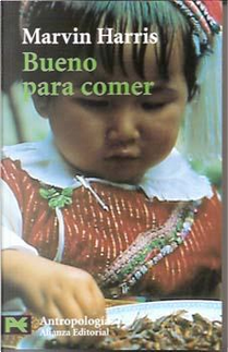 Bueno para comer by Marvin Harris