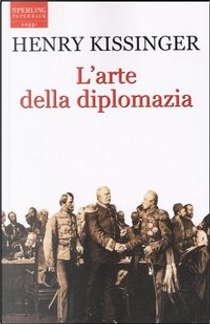 L'arte della diplomazia by Henry Kissinger