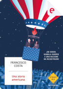 Una storia americana by Francesco Costa