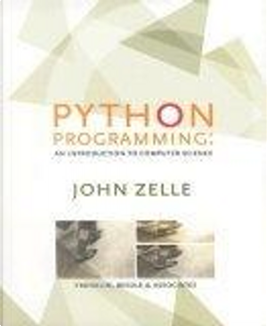 Python Programming by John M. Zelle