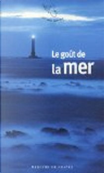 Le goût de la mer by Jacques Barozzi