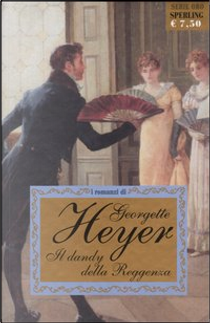 Il dandy della Reggenza by Georgette Heyer