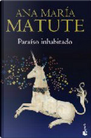Paraiso inhabitado by Ana Maria Matute