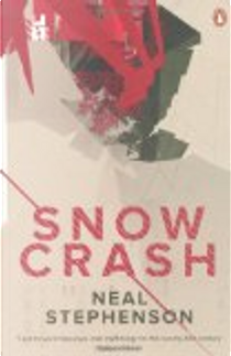 Snow Crash by Neal Stephenson