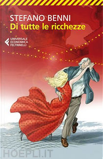 Di tutte le ricchezze by Stefano Benni