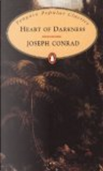 Heart of Darkness by Joseph Conrad