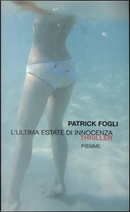 L'ultima estate di innocenza by Patrick Fogli