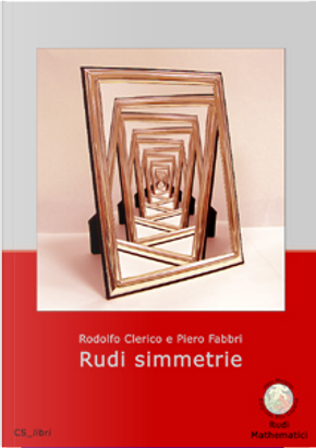 Rudi simmetrie by Piero Fabbri, Rodolfo Clerico