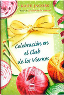 Celebración en el club de los viernes by Kate Jacobs