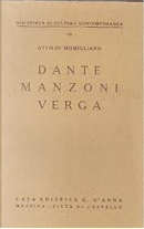 Dante, Manzoni, Verga by Attilio Momigliano