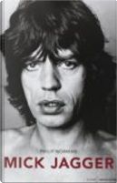 Mick Jagger by Philip Norman