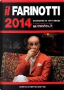 Il Farinotti 2014. Dizionario di tutti i film by Giancarlo Zappoli, Pino Farinotti, Rossella Farinotti