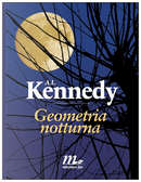 Geometria notturna by A. L. Kennedy