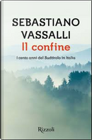 Il confine by Sebastiano Vassalli
