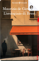 L'orologiaio di Brest by Maurizio de Giovanni
