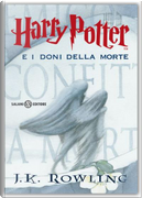 Harry Potter e i Doni della Morte by J.K. Rowling