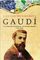 Gaudí by Gijs Van Hensbergen