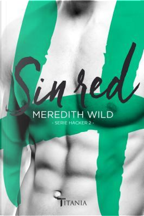 Sin red/ Hardpressed by Meredith Wild