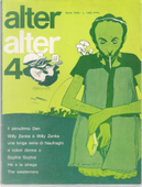 AlterAlter by Adriano Benedetti, Bruno Brancher, Carlos Sampayo, Daniele Brolli, Dominique Hé, Jean "Moebius" Giraud, Jean-Claude Forest, Miguel Paiva, Oreste Del Buono, Ramón Badalamenti, Renato Queirolo, Richard Corben, Ugo Bertotti