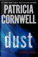 Dust by Patricia Daniels Cornwell