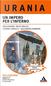 Millemondi Inverno 2010: Un impero per l'inferno by Alessandro Fambrini, Italo Bonera, Paolo Frusca, Stefano Carducci