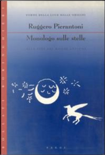 Monologo sulle stelle by Ruggero Pierantoni