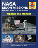 NASA Moon Missions Operations Manual 1969-1972 (Apollo 12, 14, 15, 16 and 17) by David Baker