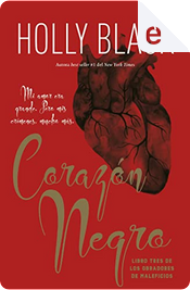 Corazón negro by Holly Black
