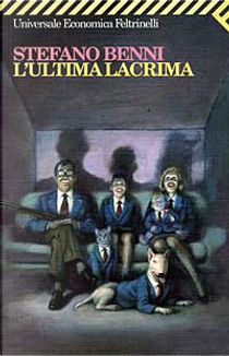 L'ultima lacrima by Stefano Benni