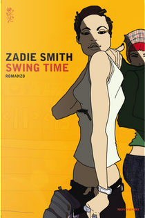 Swing Time by Zadie Smith