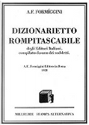 Dizionarietto rompitascabile degli Editori Italiani, compilato da uno dei suddetti by Angelo Fortunato Formiggini
