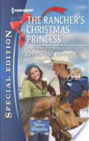The Rancher's Christmas Princess by Christine Rimmer
